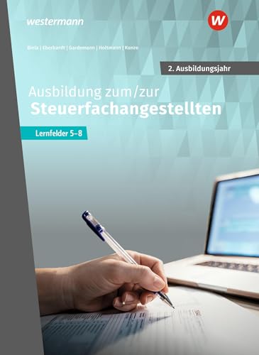 Ausbildung zum/zur Steuerfachangestellten: 2. Ausbildungsjahr Schulbuch (Steuerfachangestellte nach Lernfeldern)