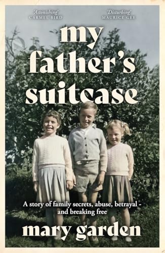 My Father's Suitcase: A story of family secrets, abuse, betrayal - and breaking free von Tomtom Verlag