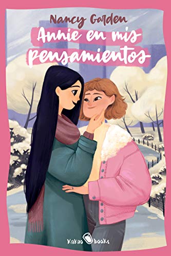Annie en mis pensamientos: (Annie On My Mind) von Kakao Books - Libros por la Diversidad