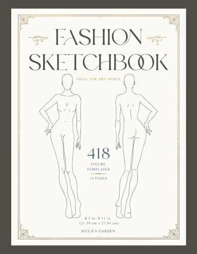 Fashion Sketchbook: 418 Female Figure Templates for Fashion Design and Illustration von Independently published