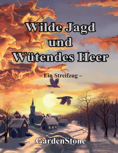 Wilde Jagd und Wütendes Heer: – Ein Streifzug – von Books on Demand GmbH