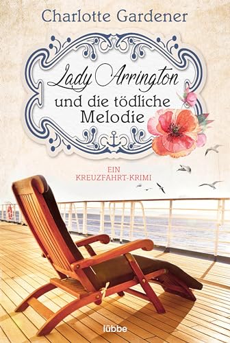 Lady Arrington und die tödliche Melodie: Ein Kreuzfahrt-Krimi (Ein Fall für Mary Arrington, Band 2)