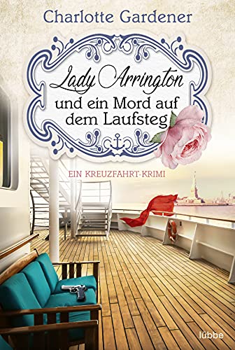 Lady Arrington und ein Mord auf dem Laufsteg: Roman (Ein Fall für Mary Arrington, Band 4) von Lübbe