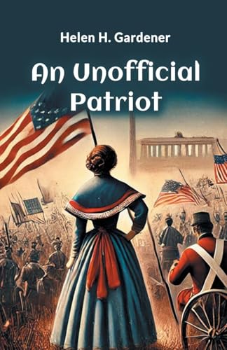 An Unofficial Patriot von Double 9 Books