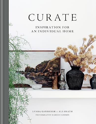 Curate: Inspiration for an Individual Home von Mitchell Beazley