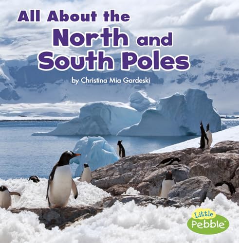 All about the North and South Poles (Habitats) von Capstone Press