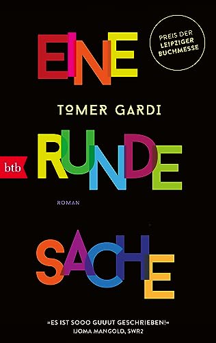 Eine runde Sache: Roman