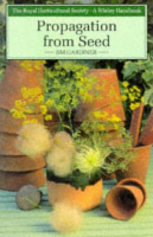 Propagation from Seed (Wisley Handbooks)