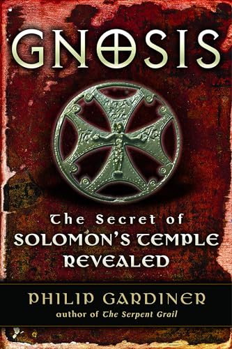 Gnosis: The Secrets of Solomon's Temple Revealed: The Secret of Solomon's Temple Revealed von New Page Books