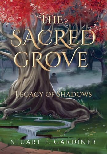 The Sacred Grove: Legacy of Shadows von Gatekeeper Press