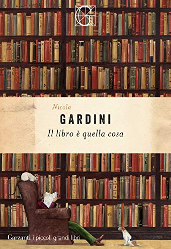 Il libro è quella cosa (I piccoli grandi libri, Band 112) von I PICCOLI GRANDI LIBRI