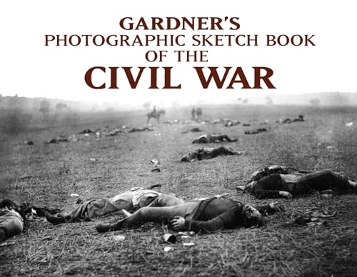 Photographic Sketch Book of the Civil War