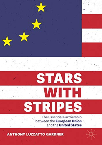 Stars with Stripes: The Essential Partnership between the European Union and the United States von MACMILLAN