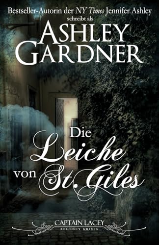 Die Leiche von St. Giles (Captain Lacey Regency Krimis, Band 13)