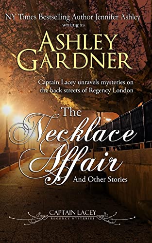The Necklace Affair: and Other Stories (Captain Lacey Regency Mysteries)