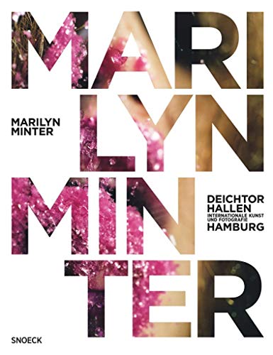 Marilyn Minter: Kat. Deichtorhallen / Sammlung Falckenberg, Hamburg