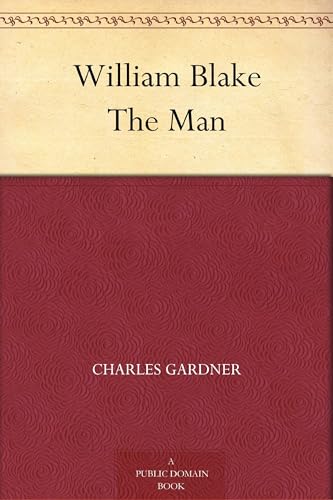 William Blake, the Man von Anson Street Press