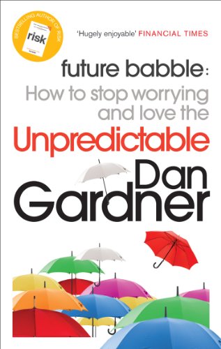 Future Babble: How to Stop Worrying and Love the Unpredictable von Virgin Books