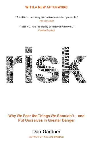 Risk: Why We Fear the Things We Shouldn't -- and Put Ourselves in Greater Danger von Emblem Editions