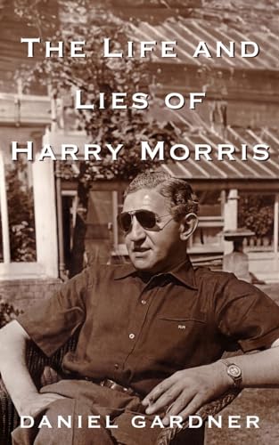 The Life And Lies Of Harry Morris von Clink Street Publishing