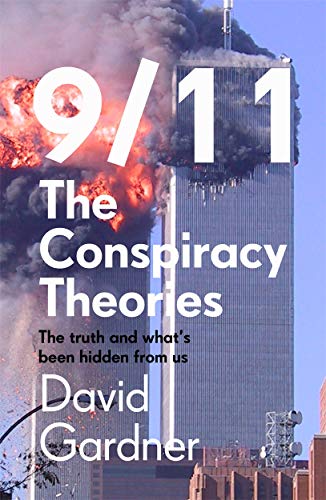 9/11 Conspiracy Theories: The Truth and What's Been Hidden from Us von BONNIER