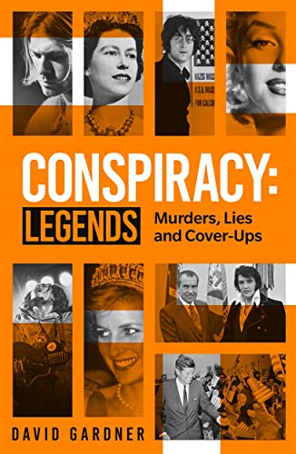 Conspiracy: Legends; Murders, Lies and Cover-Ups von John Blake Publishing Ltd