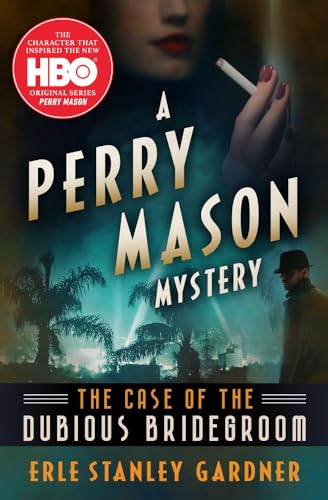 Case of the Dubious Bridegroom (The Perry Mason Mysteries)