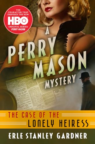Case of the Lonely Heiress (The Perry Mason Mysteries, Band 31)
