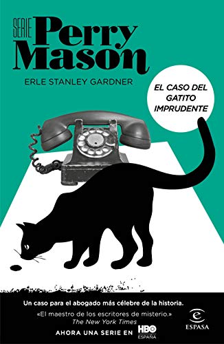 El caso del gatito imprudente (Serie Perry Mason 5) (Espasa Narrativa, Band 5)