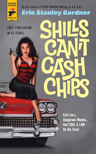 Shills Can't Cash Chips (Hard Case Crime, Band 145)