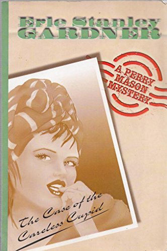 The Case Of The Careless Cupid (Perry Mason, Band 82) von House of Stratus