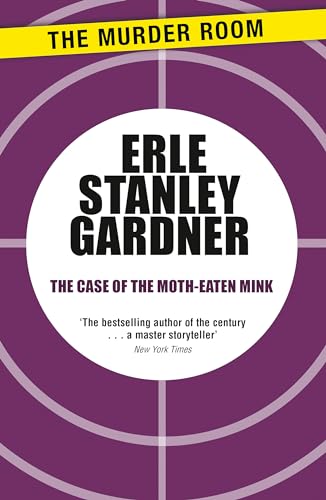 The Case of the Moth-Eaten Mink: A Perry Mason novel The Case of the Moth-Eaten Mink: A Perry Mason novel von The Murder Room