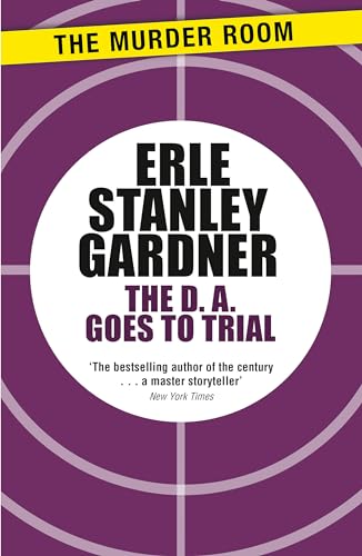 The D.A. Goes to Trial (Doug Selby D.A.) von The Murder Room