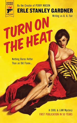 Turn on the Heat (Hard Case Crime, 131, Band 131) von Hard Case Crime