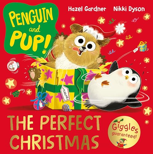 The Perfect Christmas: A laugh-out-loud Christmas story – giggles guaranteed! (Penguin and Pup, 1) von Macmillan Children's Books