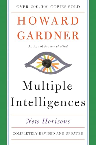 Multiple Intelligences: New Horizons in Theory and Practice von Basic Books