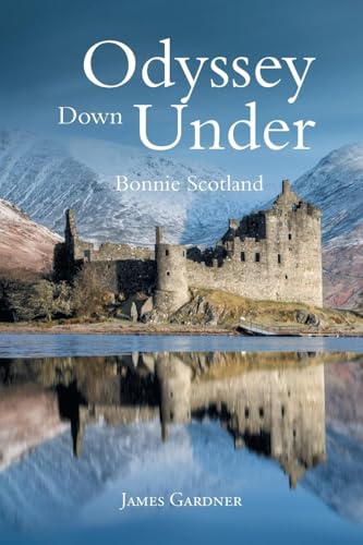 Odyssey Down Under: Bonnie Scotland von Newman Springs