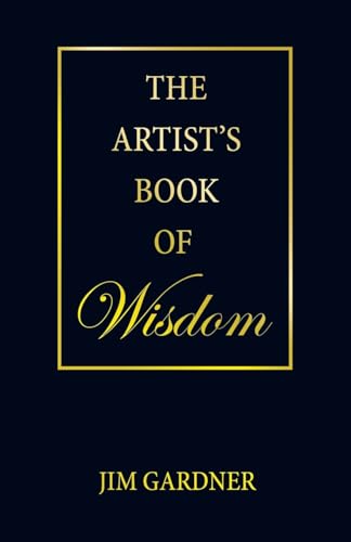 The Artist’s Book of Wisdom von Balboa Press