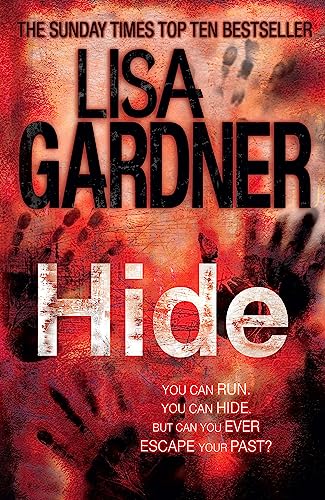 Hide (Detective D.D. Warren 2): The heart-stopping thriller from the bestselling author of BEFORE SHE DISAPPEARED von Headline