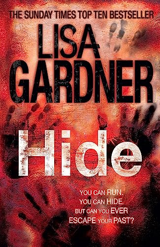 Hide (Detective D.D. Warren 2): The heart-stopping thriller from the bestselling author of BEFORE SHE DISAPPEARED