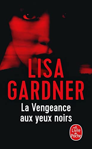 La Vengeance aux yeux noirs La Vengeance aux yeux noirs