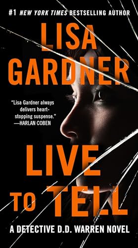 Live to Tell: A Detective D. D. Warren Novel Live to Tell: A Detective D. D. Warren Novel