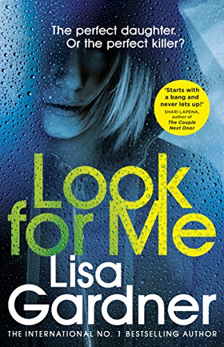 Look For Me: the gripping crime thriller from the Sunday Times bestselling author (Detective D.D. Warren, 1)