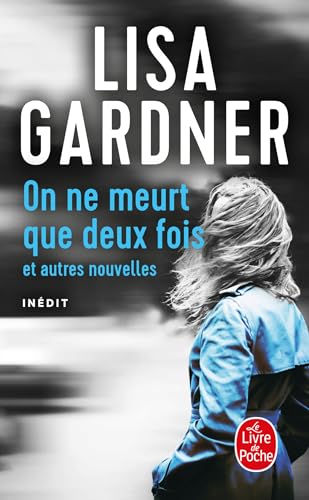 On ne meurt que deux fois: et autres nouvelles von LGF