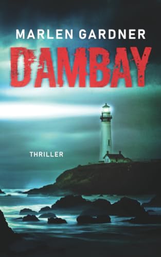 Dambay: Thriller von Independently published