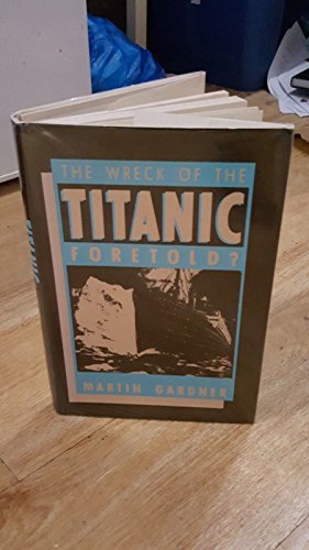 The Wreck of the Titanic Foretold?