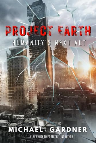 Project Earth: Humanity's Next Act von Independently published