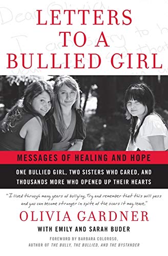 Letters to a Bullied Girl: Messages of Healing and Hope von William Morrow