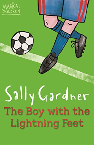 Magical Children: The Boy with the Lightning Feet Magical Children: The Boy with the Lightning Feet