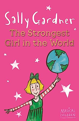 Magical Children: The Strongest Girl In The World von Orion Children's Books
